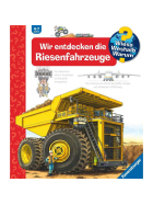 Ravensburger Wieso? Weshalb? Warum?, Band 6: Wir entdecken die Riesenfahrzeuge