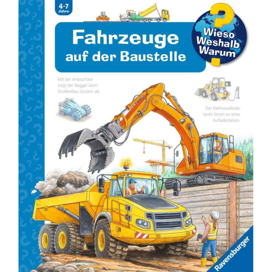 Ravensburger Wieso? Weshalb? Warum?, Band 7: Fahrzeuge auf der Baustelle