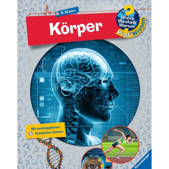 Ravensburger Wieso? Weshalb? Warum? ProfiWissen, Band 5: Körper