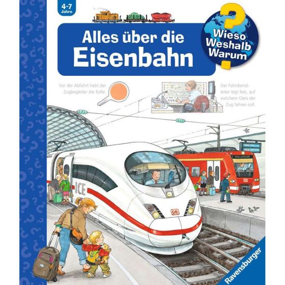 Ravensburger Wieso? Weshalb? Warum?, Band 8: Alles über die Eisenbahn